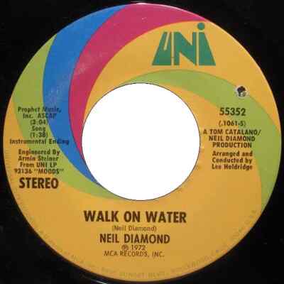 Neil Diamond Walk On Water / High Rolling Man Vinyl Single 7inch NEW OVP