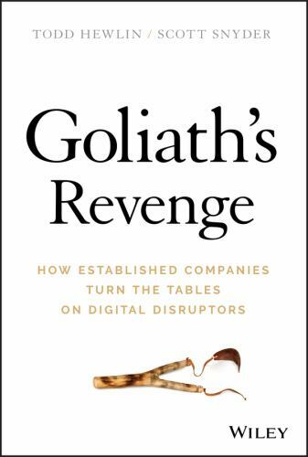 Goliath's Revenge: How Established Companies Turn the Tables on Digital Disrupto