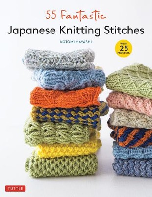 Kotomi Hayashi 55 Fantastic Japanese Knitting Stitches (Hardback)
