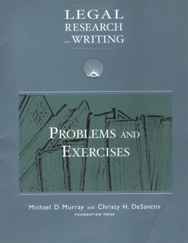Legal Research And Writing: Problems And Exercises