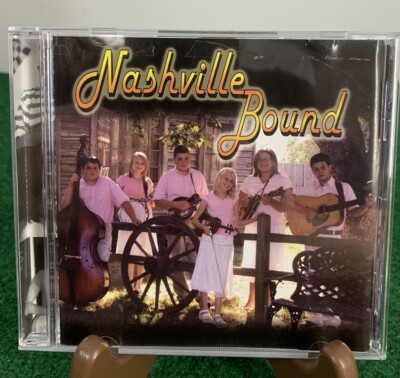Nashville Bound- Self- Titled First CD Release(2007)