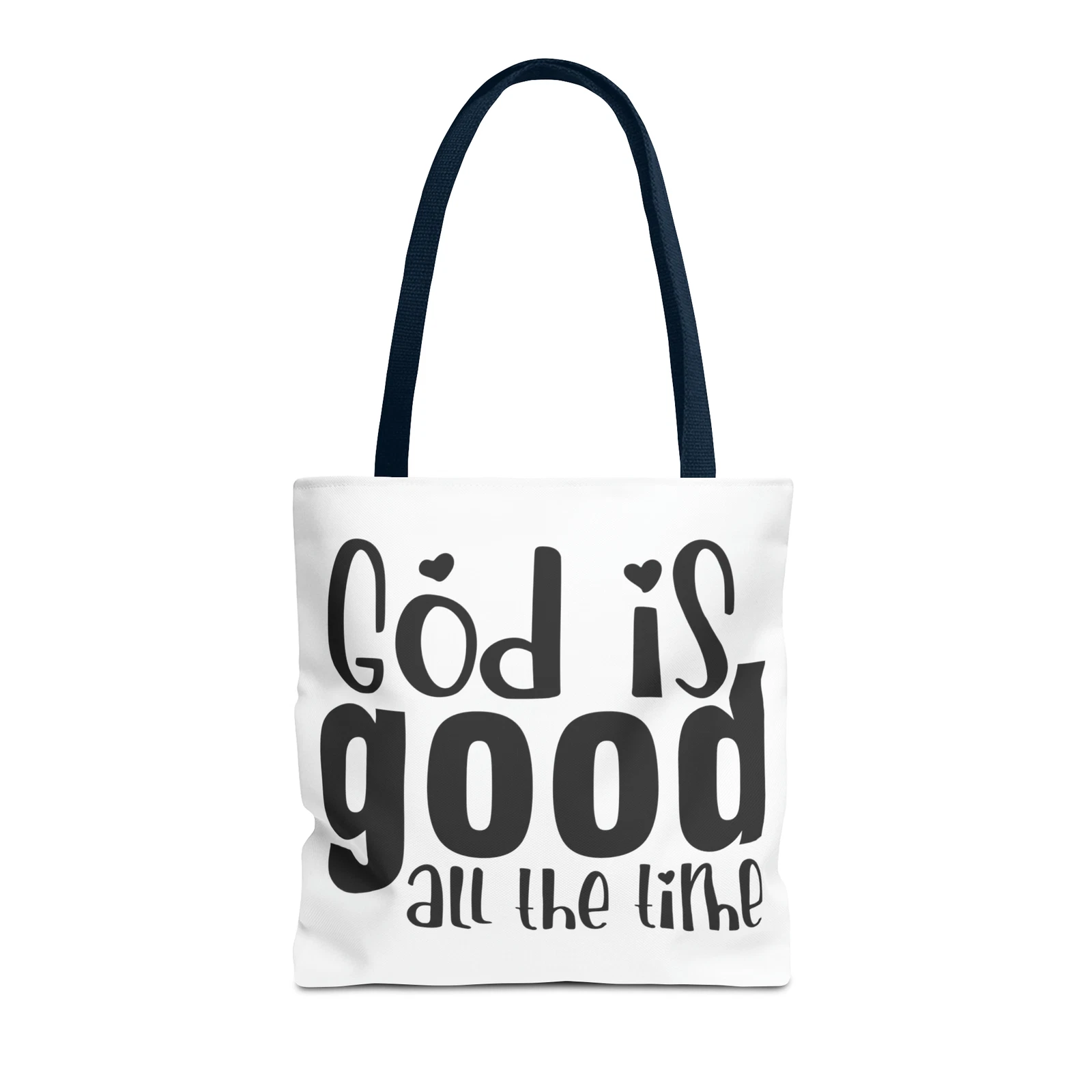 God is Good All the Time Tote Bag (AOP)