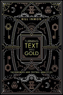 Turning Text into Gold - 9781634621663