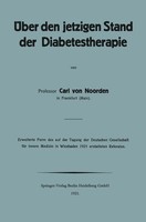 Carl Von Noorden | ÜBer Den Jetzigen Stand Der Diabetestherapie | Taschenbuch
