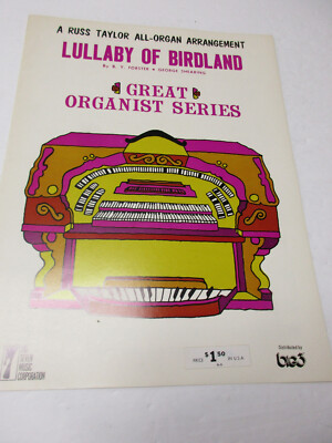 Lullaby of Birdland Organ Sheet Music Russ Taylor George Shearing B Y Foster