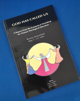 Gott hat uns gerufen: Ökumenischer Workshop für theologische Pädagogeninnen - 1991
