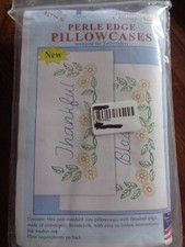 JACK DEMPSEY STAMPED PERLE EDGE PILLOWCASES THANKFUL  BLESSED FOR EMBROIDERY
