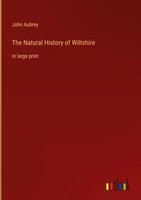 John Aubrey | The Natural History Of Wiltshire | Buch | Englisch (2023)