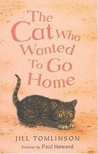 The Cat Who Wanted to Go Home, Tomlinson, Jill, Used; Very Good Book