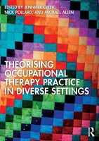 Theorising Occupational Therapy Practice In Diverse Settings Creek (U. A.) Buch