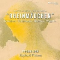 Schubert,Schumann,Brahms & Wagner: RheinmäDchen | Pygmalion Rapha¿L Pichon | Cd