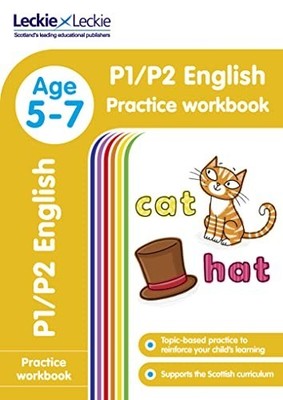P1/P2 English Practice Workbook: Extra Practice for CfE Pri by Leckie 0008250200