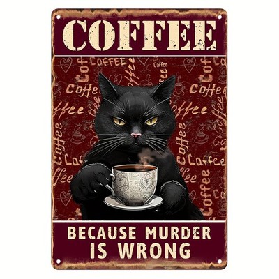Tin Metal Signs Home Décor Featuring Black Cat, Your Coffee, Vintage Red Retro 