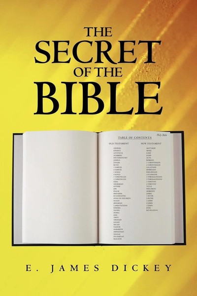 E. James Dickey | The Secret Of The Bible | Taschenbuch | Englisch (2012)-image