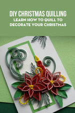 DIY Christmas Quilling :Christmas Paper Quilling Crafts: DIY Christmas Quilling
