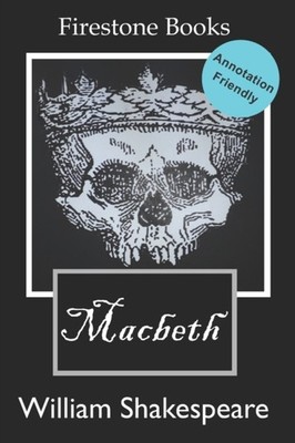 Macbeth: Annotation-Friendly Edition by David Lear PAPERBACK 9781796632613