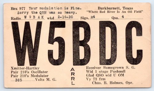 1930 Burkburnett Texas Wichita County Charles B Holmes W5BDC Ham Radio QSL Card