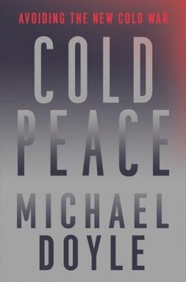Cold Peace|Michael W. Doyle|Gebundenes Buch|Englisch