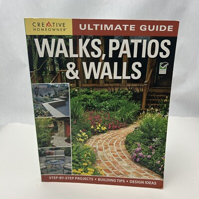 Landscaping Ser.: Ultimate Guide: Walks, Patios and Walls by Editors of...