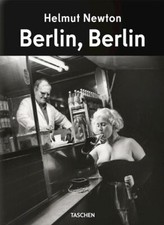 HELMUT NEWTON. BERLIN, BERLIN  - HARDER MATTHIAS, NEWTON HELMUT - Taschen
