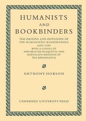 Humanists and Bookbinders Hobson Paperback Cambridge University Press