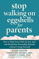 Stop Walking On Eggshells For Parents | Christine Adamec (U. A.) | Taschenbuch