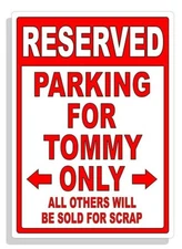 Personalized Parking Sign Wall Decal Metal Sign No Parking Customized for TOMMY