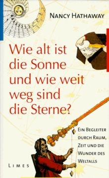 Wie alt ist die Sonne, und wie weit weg sind die St... | Buch | Zustand sehr gut
