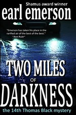 Two Miles of Darkness (the Thomas Black mysteries) - paperback Emerson, Earl