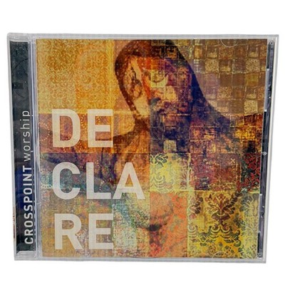 Crosspoint Worship   DECLARE CD Christian Worship Contemporary