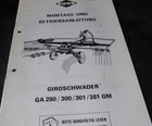 Kuhn-Montage und Betriebsanleitung  Giroschwader GA 280/300/301/381 GM