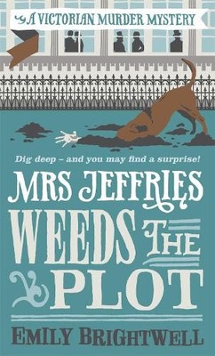Emily Brightwell Mrs Jeffries Weeds the Plot (Paperback) (UK IMPORT)