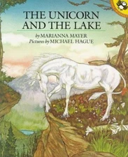 The Unicorn and the Lake Paperback Marianna Mayer