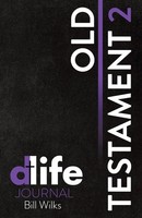 Bill Wilks | D-Life Journal | Taschenbuch | Englisch (2019) | Old Testament 2