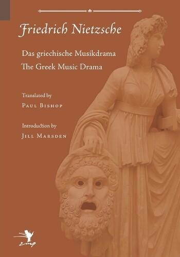 Thumbnail - Friedrich Wilhelm Nietzsche Greek Music Drama (taschenbuch)