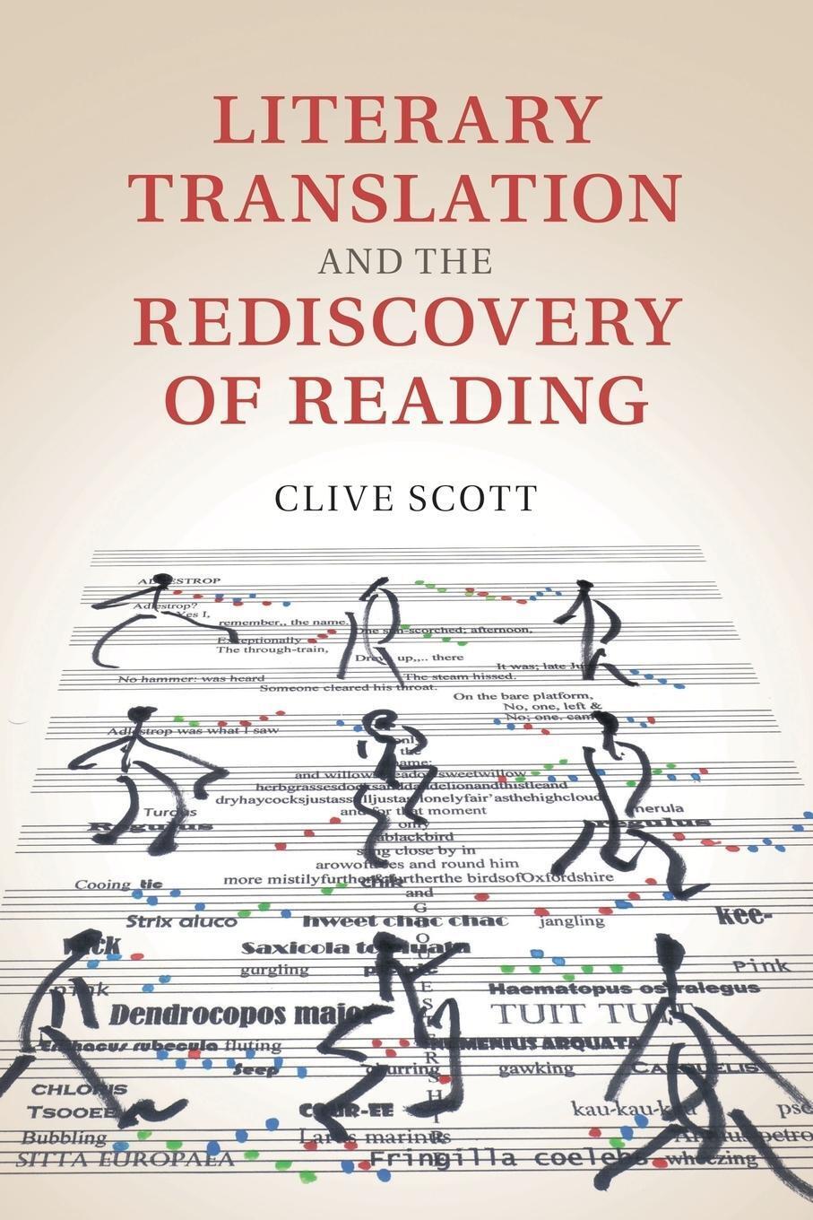 Thumbnail - Literary Translation And The Rediscovery Of Reading | Clive Scott |