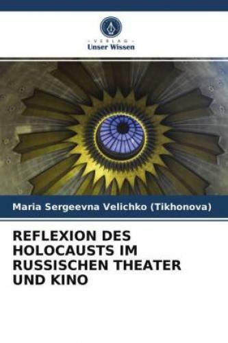 Thumbnail - Reflexion Des Holocausts Russischen Theater Und Kino 6327