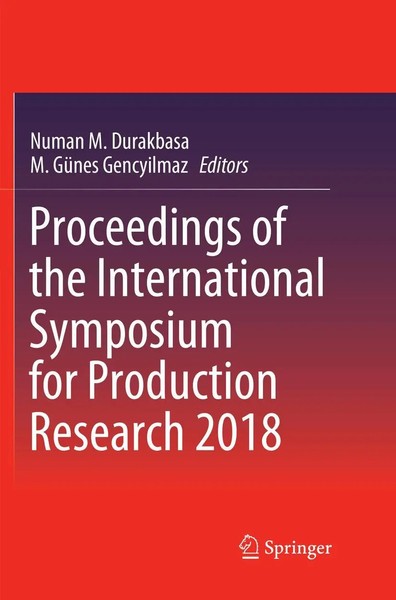 Numan M. Durakbasa (U. A.) | Proceedings Of The International Symposium For...-image