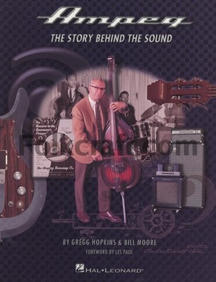 Ampeg: The Story Behind the Sound