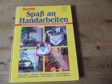 Burda Spaß an Handarbeiten Buch + Musterbögen Filethäkeln Kreuzstich Gobelin usw