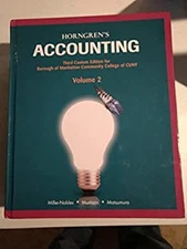 Horngren's Accounting 3rd custom edition for BMCC Volume 2