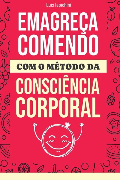 Iapichini Luis | EmagreçA Comendo | Taschenbuch | Portugiesisch (2023)-image