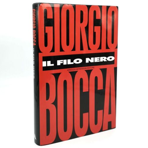 Giorgio Bocca IL FILO NERO 1^ed. Mondadori 1995 cop.rigida