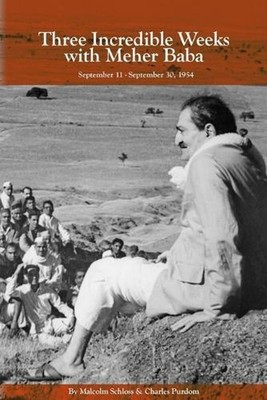 Three Incredible Weeks with Meher Baba by Charles Purdom Paperback Book