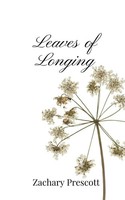 Zachary Prescott | Leaves Of Longing | Taschenbuch | Englisch (2025)