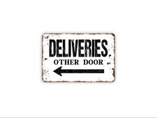 Deliveries Other Door With Arrow Sign  Delivery Driver Instruction Wall D cor
