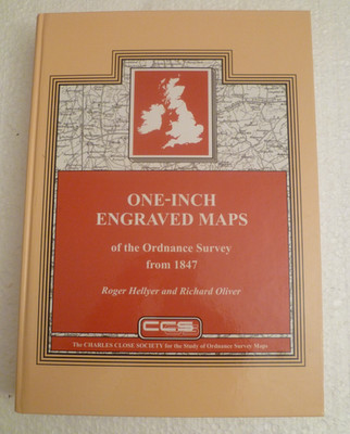 ONE INCH ENGRAVED MAPS OF ORDNANCE SURVEY FROM 1847 ROGER HELLYER 1st ED HB BOOK