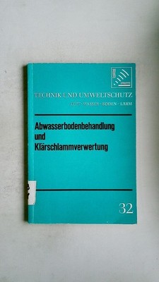 122821 Dietrich Kramer ABWASSERBODENBEHANDLUNG UND KLÄRSCHLAMMVERWERTUNG 32