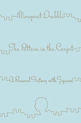 The Pattern in the Carpet: A Personal Hi- hardcover, 9780547241449, Drabble, new