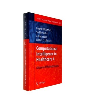 Computational Intelligence in Healthcare 4: Advanced Methodologies